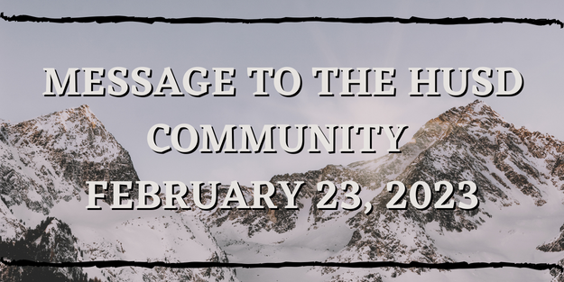 Message to the HUSD community banner snow on mountains