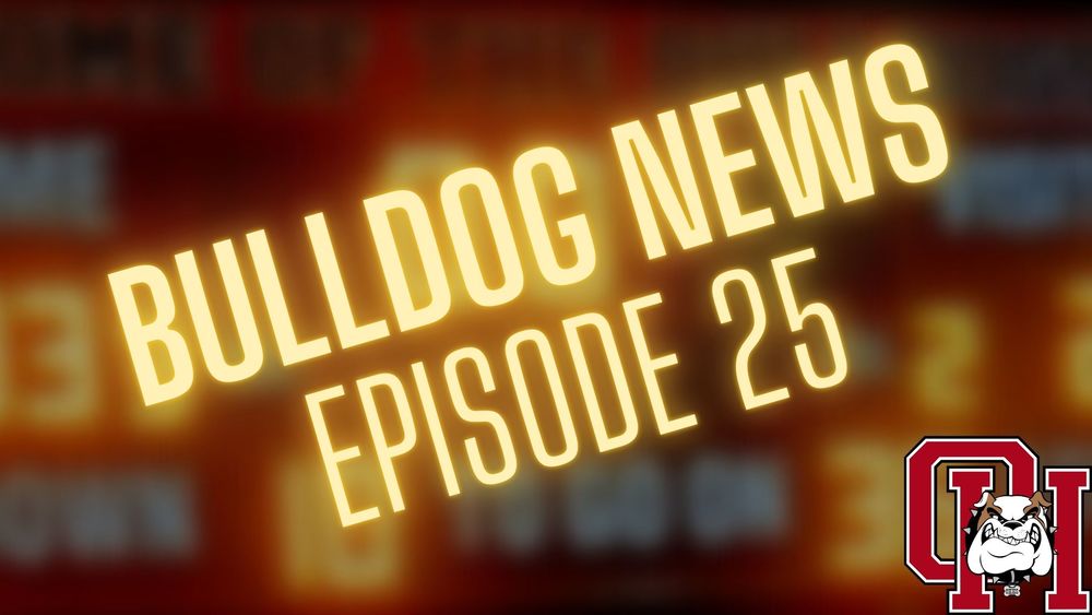 Bulldogs News Episode 25
