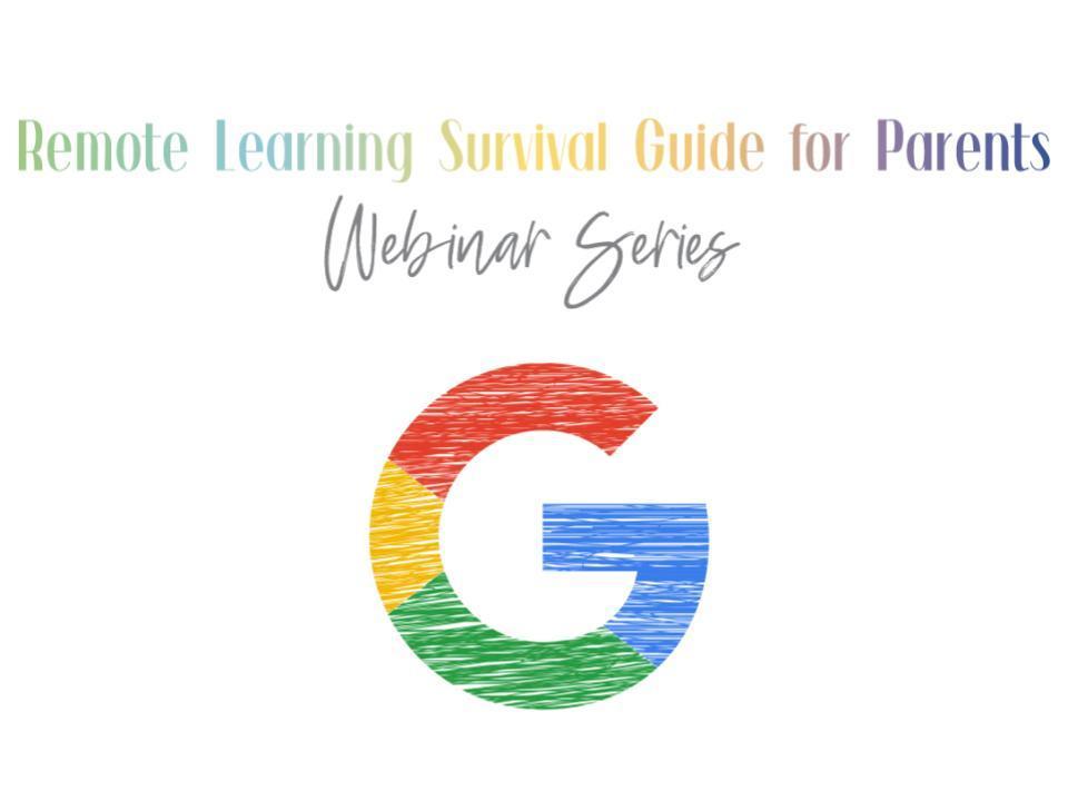 Webinar Series for Parents about Google