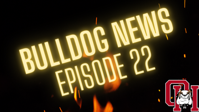 Bulldog News Episode 22