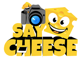 SAY CHEESE! 