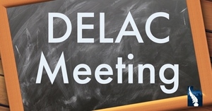 DELAC MEETING - FEBRUARY 26, 2021