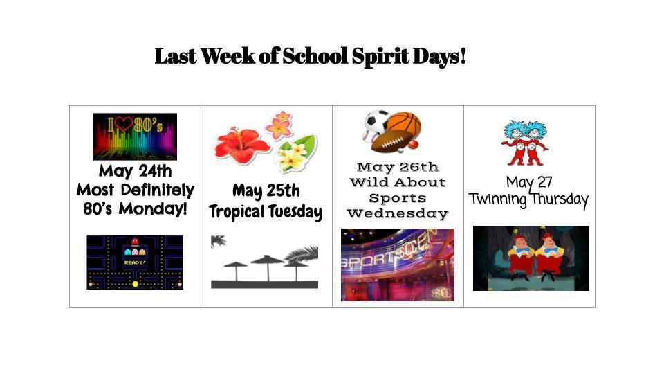 Last week of school spirit days