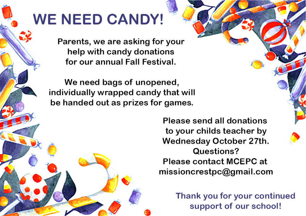 Candy flyer. MCEPC is asking for candy donations by Wednesday, October 27 for Fall Festival.