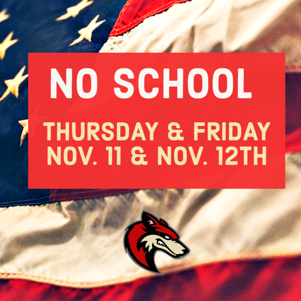 No school 11/11 & 11/12