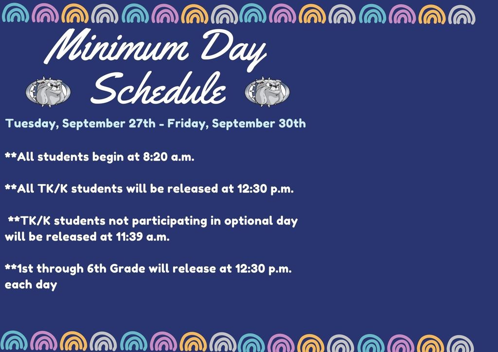 Minimum Day Schedule 9/27-9/30, 8:20 - 12:30 