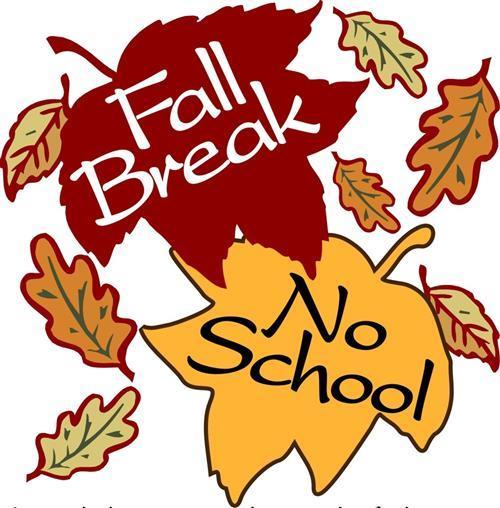 Fall Break 10/08 - 10/16
