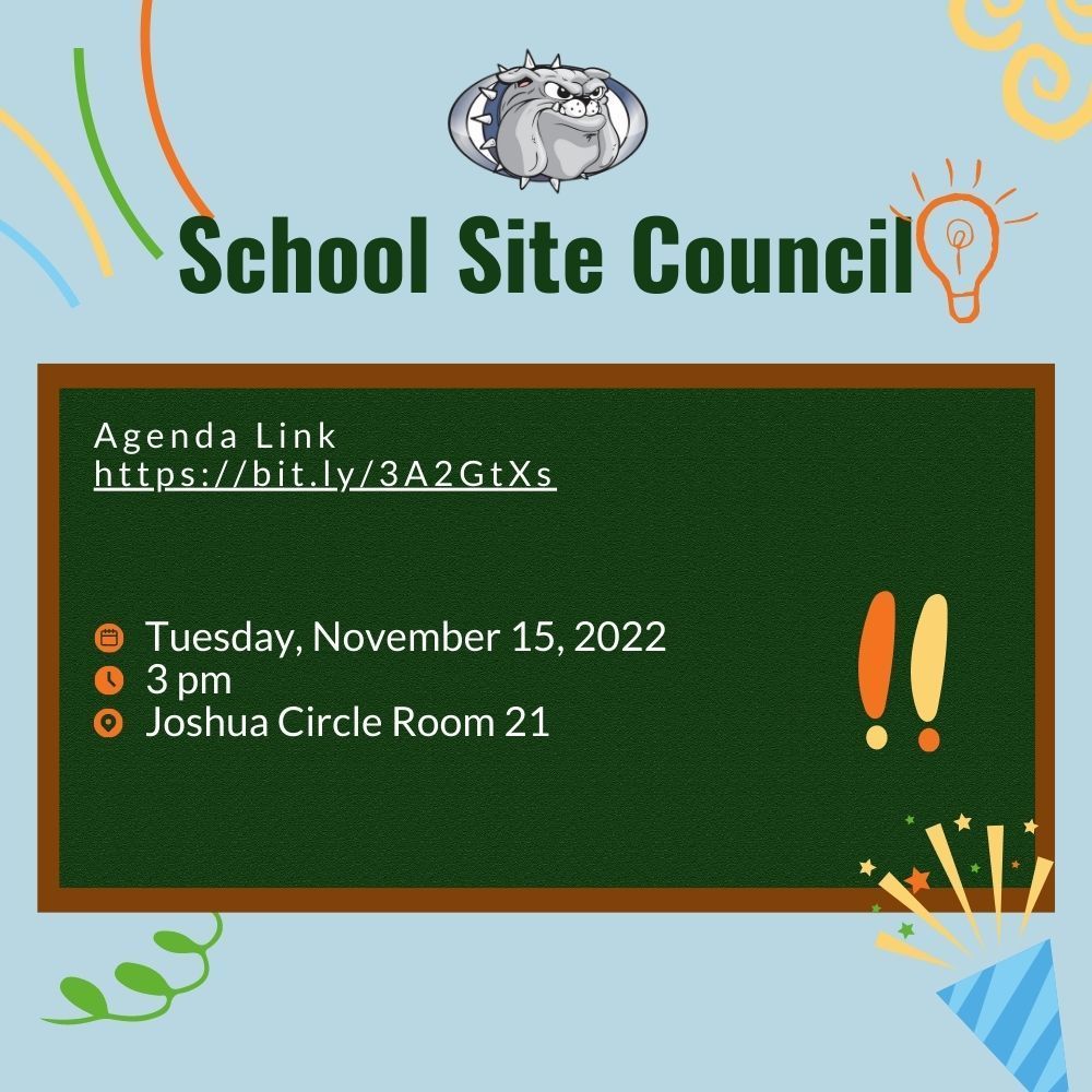 Our next School Site Council meeting will be Tuesday, November 15th at 3:00 