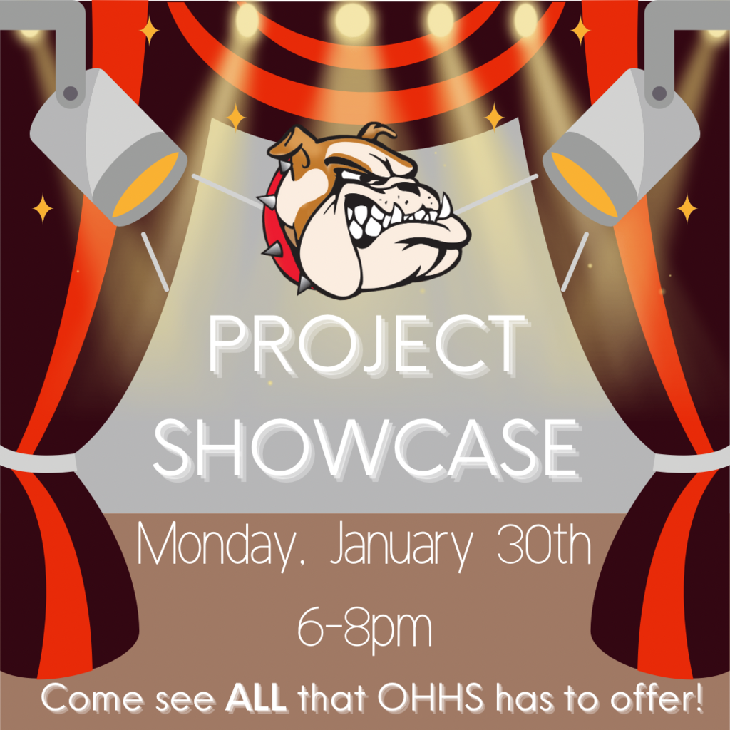 OHHS Project Showcase! 