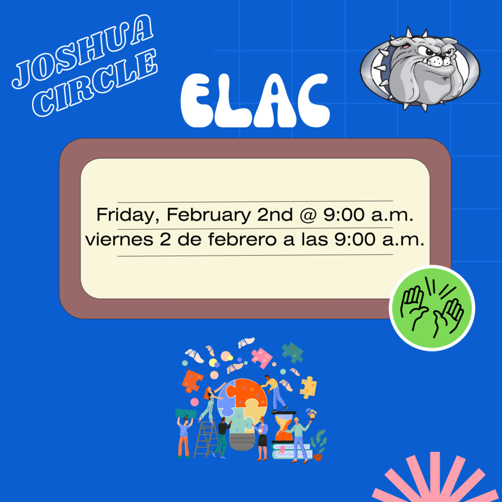 ELAC Friday, February 2 @ 9:00 