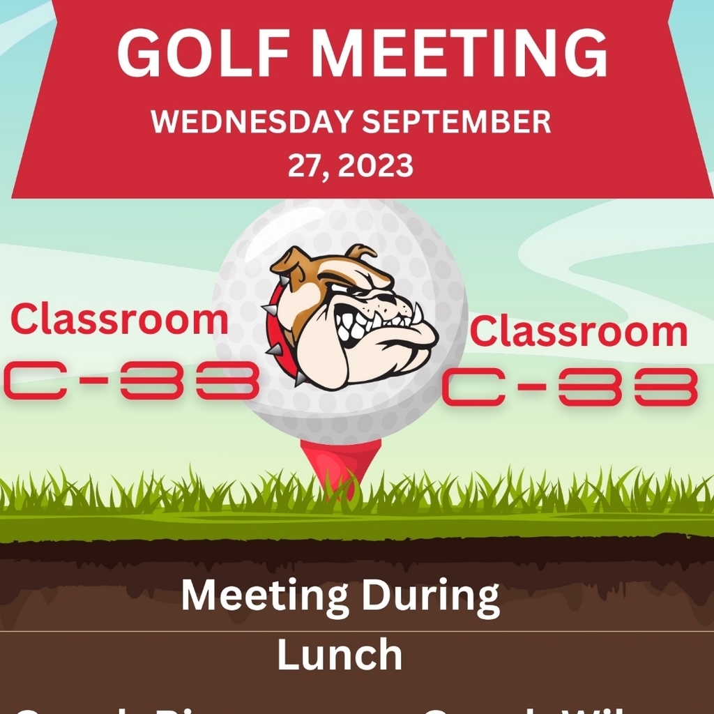 Attention! All interested in playing golf this year, please attend our upcoming golf meeting with Coach Rivera and Coach Wilson.